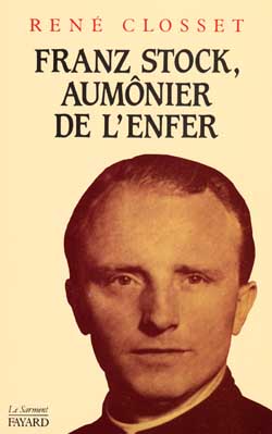 Franz Stock, aumônier de l'enfer