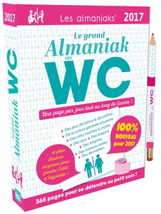 Le grand almaniak des WC 2017 : une page par jour tout au long de l'année !