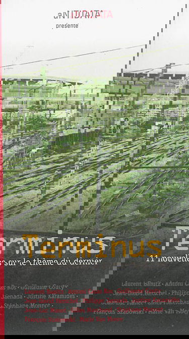 Terminus : 11 nouvelles sur le thème du dernier