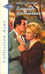 ESCAPADE AU MONTANA