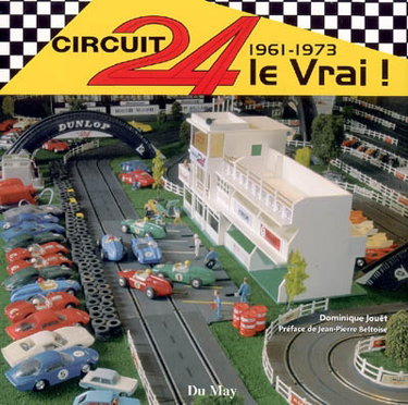 Circuit 24, le vrai ! : 1961-1973