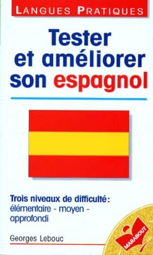 Tester et améliorer son espagnol