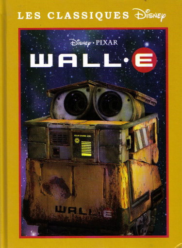 Couverture de Les Classiques Disney: Wall.E