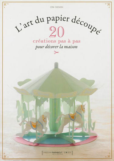 Tour du monde du papier découpé : des carrousels parisiens aux salons de thé londoniens