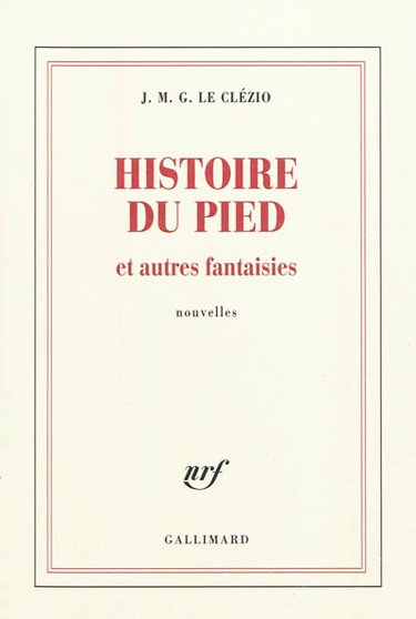 Histoire du pied : et autres fantaisies