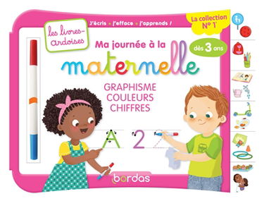 Ma journée à la maternelle : graphisme, couleurs, chiffres, dès 3 ans : j'écris, j'efface, j'apprends !