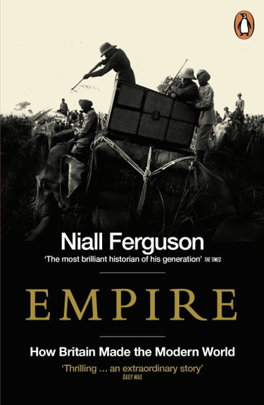 Couverture de Empire: How Britain Made the Modern World par Niall Ferguson