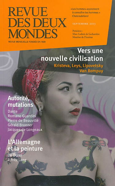 Revue des deux mondes, n° 9 (2013). Vers une nouvelle civilisation : Kristeva, Leys, Lipovetsky, Van Rompuy