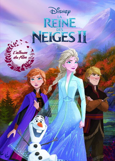 REINE DES NEIGES 2 - L'Album du film - Disney: L'album du film