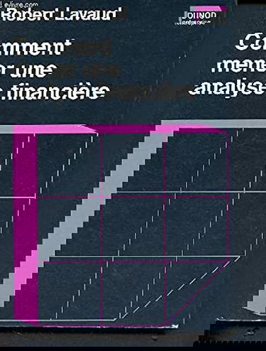 Comment mener une analyse financière