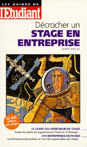 Couverture de Décrocher votre stage en entreprise