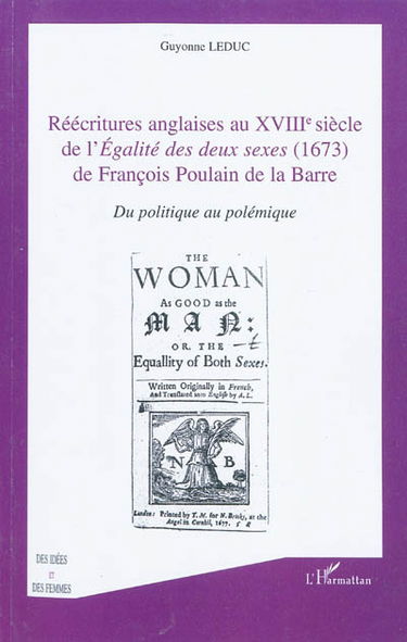 Réécritures anglaises au XVIIIe siècle de l'Egalité des deux sexes (1673) de François Poulain de La Barre : du politique au polémique