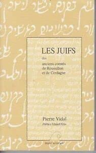 Histoire des juifs des anciens comtés de Roussillon et de Cerdagne