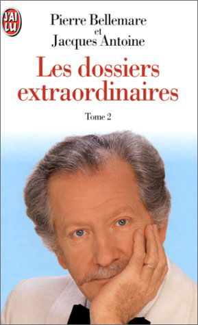 Les Dossiers extraordinaires 2