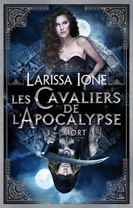 Les cavaliers de l'Apocalypse. Vol. 3. Mort
