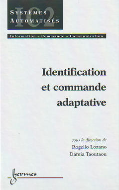 Couverture de Identification et commande adaptive par Rogelio Lozano