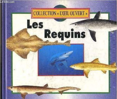 Les requins (L'oeil ouvert)