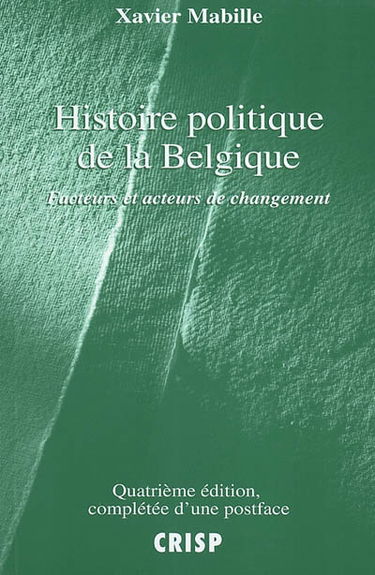 Histoire politique de la Belgique : facteurs et acteurs de changement