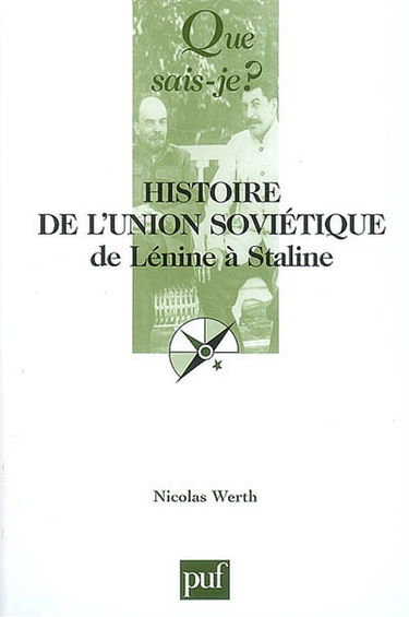 Histoire de l'Union soviétique de Lénine à Staline (1917-1953)
