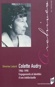 Colette Audry (1906-1990) : engagements et identités d'une intellectuelle