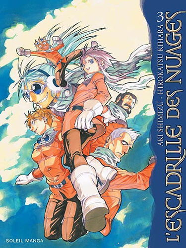 L'escadrille des nuages. Vol. 3