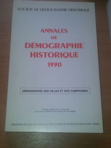 Annales de démographie historique 1990. Démographie des villes et des campagnes : études, chroniques, comptes rendus