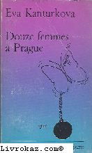 Douze femmes à Prague