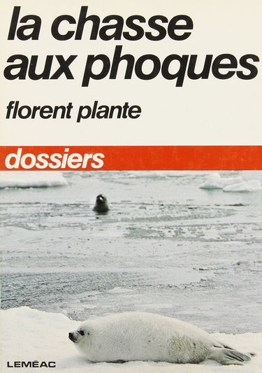 La Chasse aux Phoques