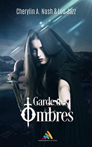 Garde des ombres: Roman lesbien