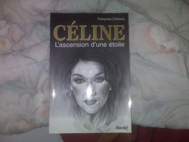 Celine Dion: L'ascension D'une etoile