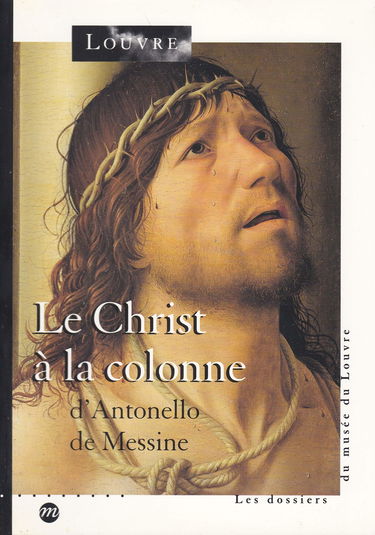 Le Christ à la colonne : d'Antonello de Messine