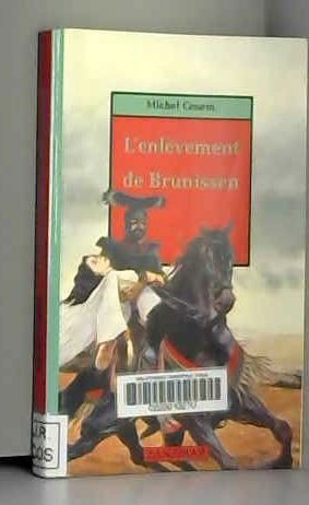 Enlevement de brunissen (l')