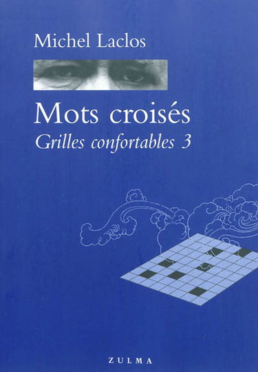Mots croisés : grilles confortables. Vol. 3