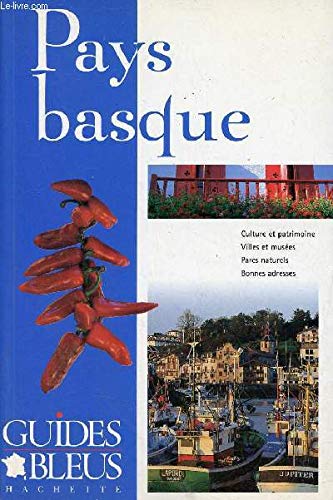 Guide Bleu : Pays Basque