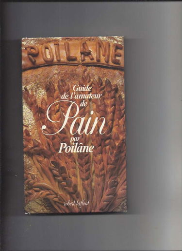 Guide de l'amateur de pain