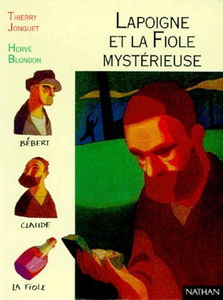 Lapoigne et la fiole mystérieuse