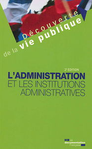 L'administration et les institutions administratives