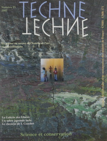 Couverture de Techne, n 25, 2007. science et conservation: La science au service de l'histoire de l'art et des civilisations