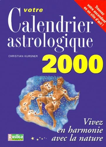 Votre calendrier astrologique 2000