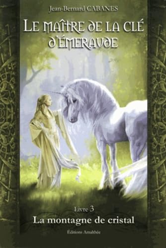 La montagne de cristal