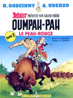 Oumpah-Pah le Peau-Rouge. Vol. 1. Oumpah-Pah, le Peau-Rouge