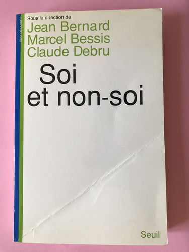 Soi et non-soi : biologistes, médecins, philosophes et théologiens
