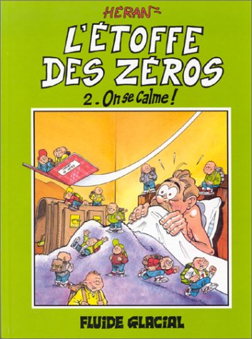 L'étoffe des zéros. On se calme !