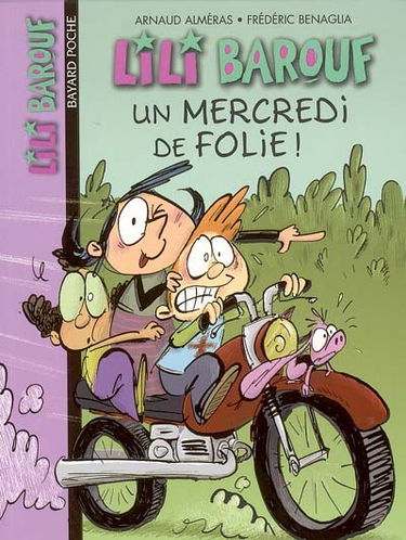 Lili Barouf. Vol. 5. Un mercredi de folie !