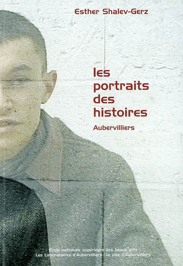 Les portraits des histoires : Aubervilliers