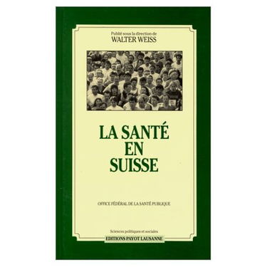 La Santé en Suisse