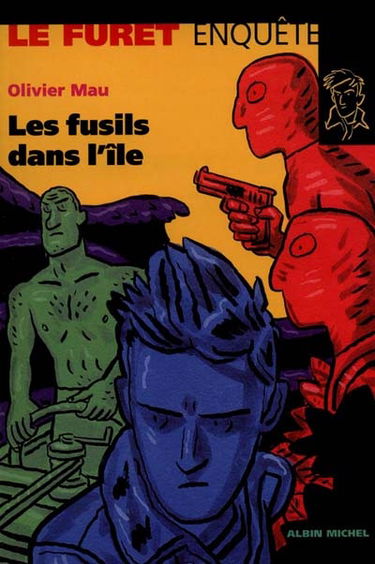 Les fusils dans l'île