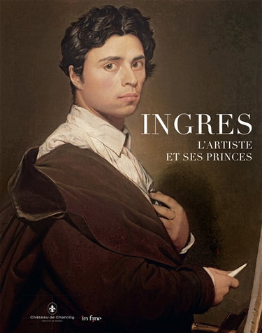 Couverture de Ingres : l'artiste et ses princes
