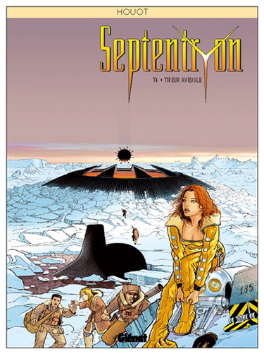 Septentryon. Vol. 4. Tireur aveugle