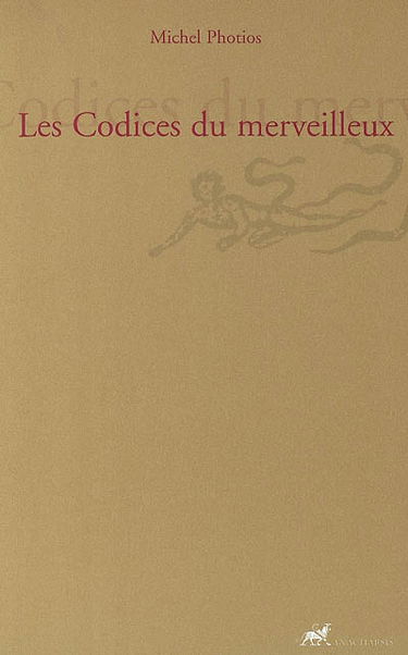 Les codices du merveilleux